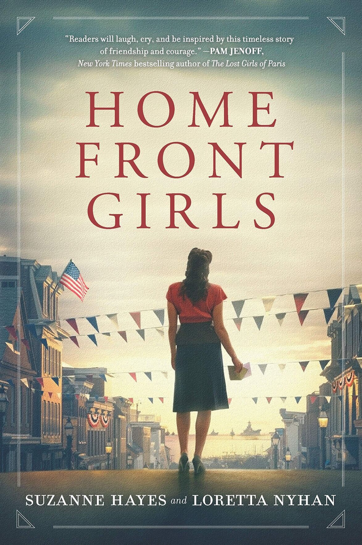 "Home Front Girls" By Suzanne Hayes and Loretta Nyhan